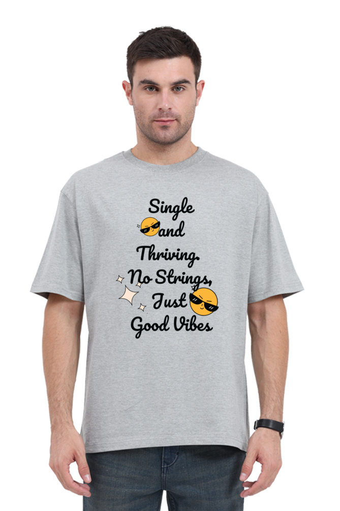 Single and thriving Oversized t-shirt