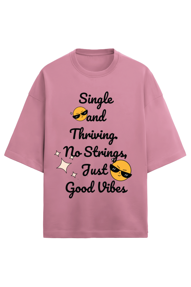 Single and thriving French terry Oversized t-shirt