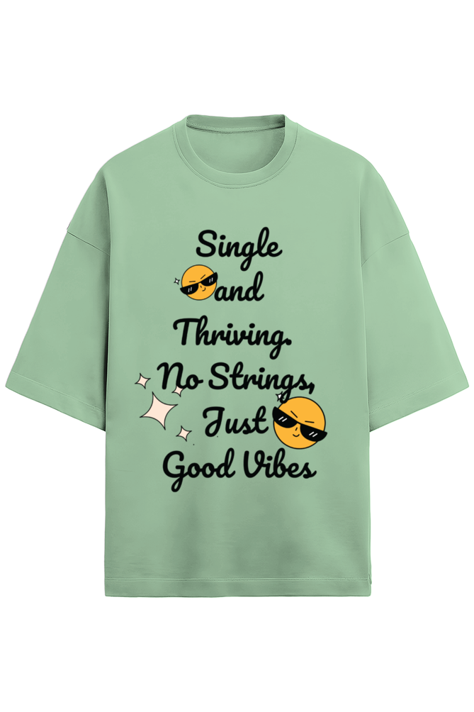 Single and thriving French terry Oversized t-shirt