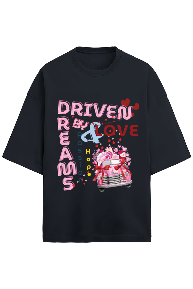 Driven by love Oversized t-shirt